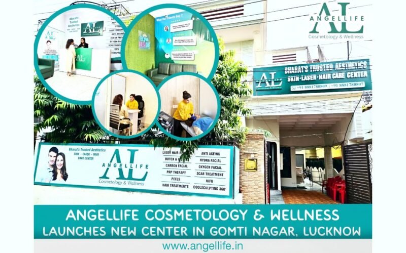 AngelLife Cosmetology & Wellness Launches Exquisite New Center, Redefining the Aesthetics Landscape in Lucknow