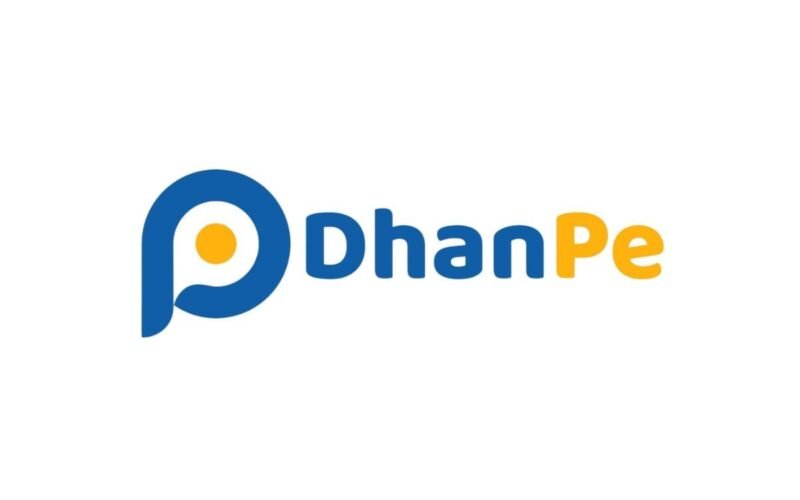 DhanPe App Launched: Save Money on Every Transaction and Bill Payment