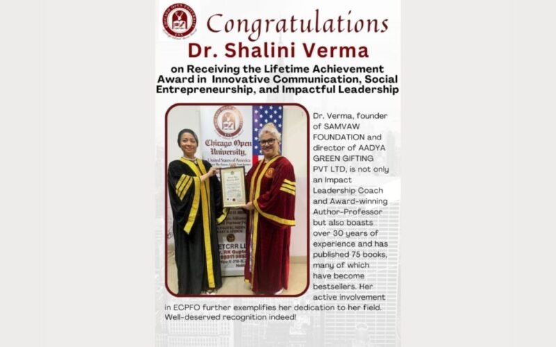 Dr. Shalini Verma on a Lifoholic Voyage, Driving Green Education and Societal Transformation