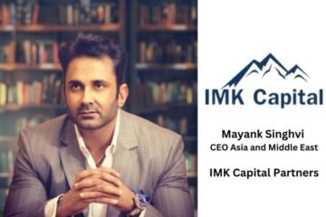 IMK Capital Ventures Into Indian Markets Under Leadership of Mayank Singhvi