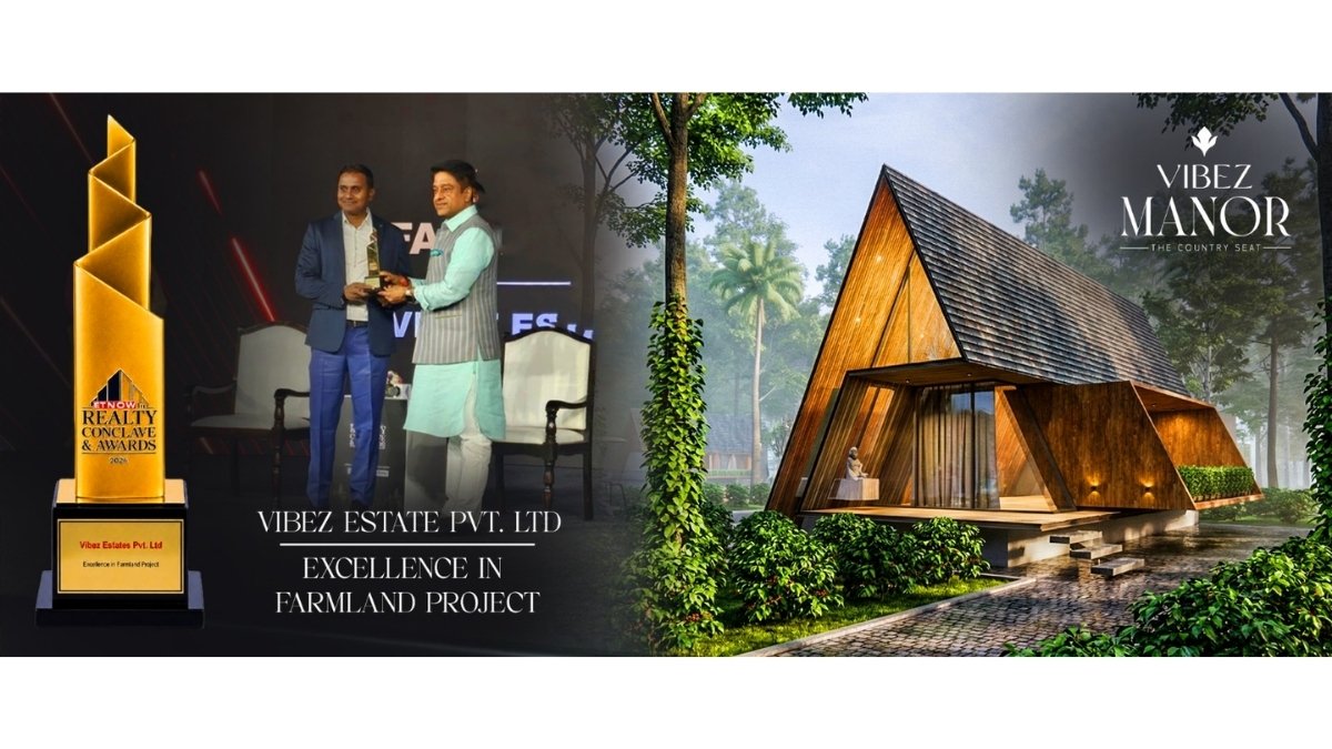 Vibez Manor Wins ‘Excellence in Farmland Project’ at ET NOW Realty Conclave & Awards 2026