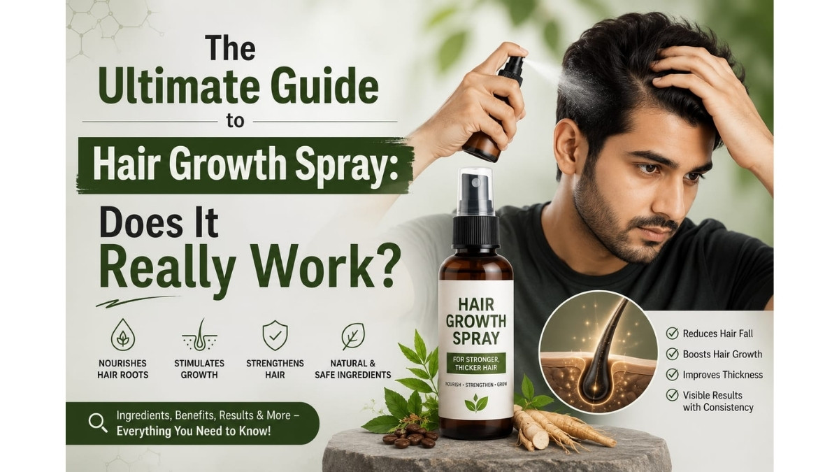 The Ultimate Guide to Hair Growth Spray: Does It Really Work?
