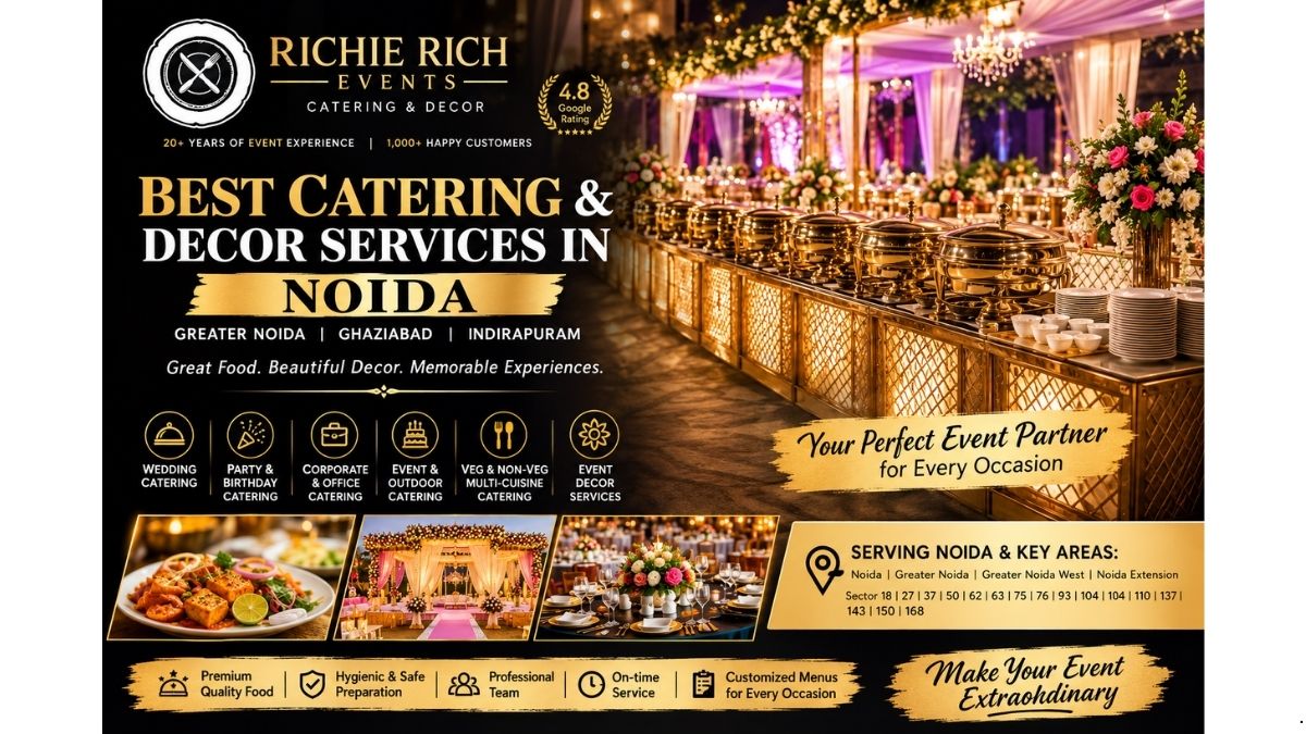 Richie Rich Events – Best Catering & Decor Services in Noida, Greater Noida & Indirapuram, Ghaziabad