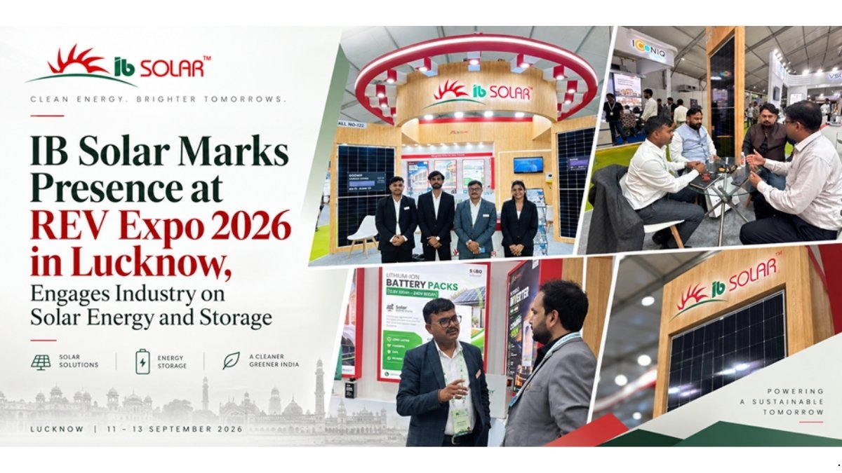 IB Solar Marks Presence at REV Expo 2026 in Lucknow, Engages Industry on Solar Energy and Storage